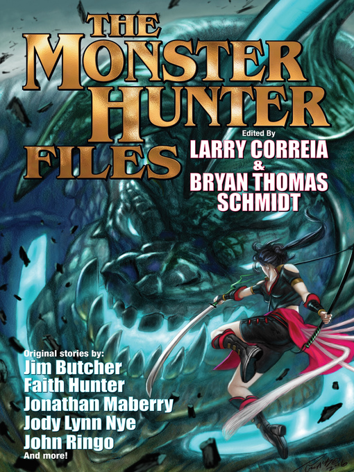 Title details for The Monster Hunter Files by Larry Correia - Available